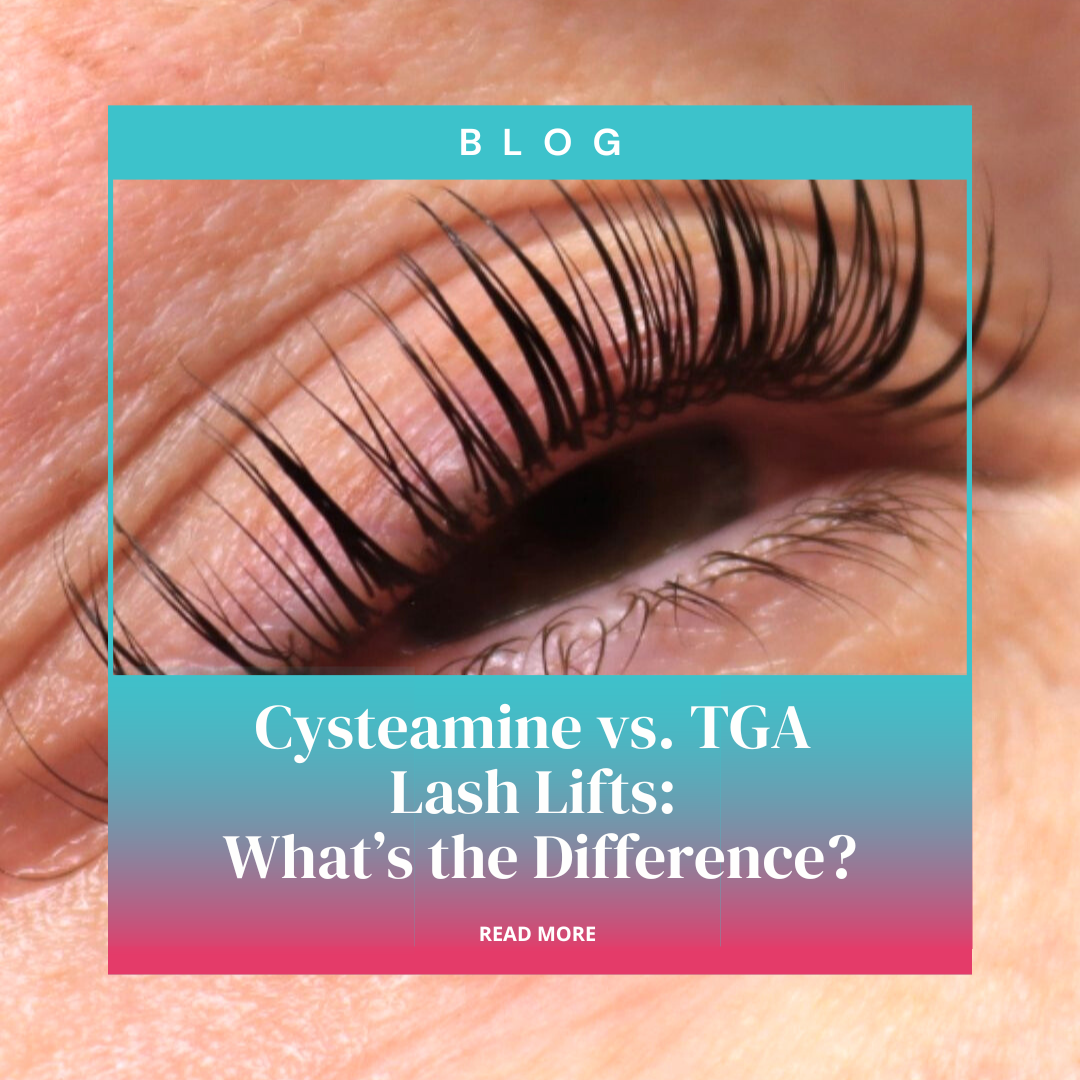 Cysteamine vs. TGA Lash Lifts: What’s the Difference?