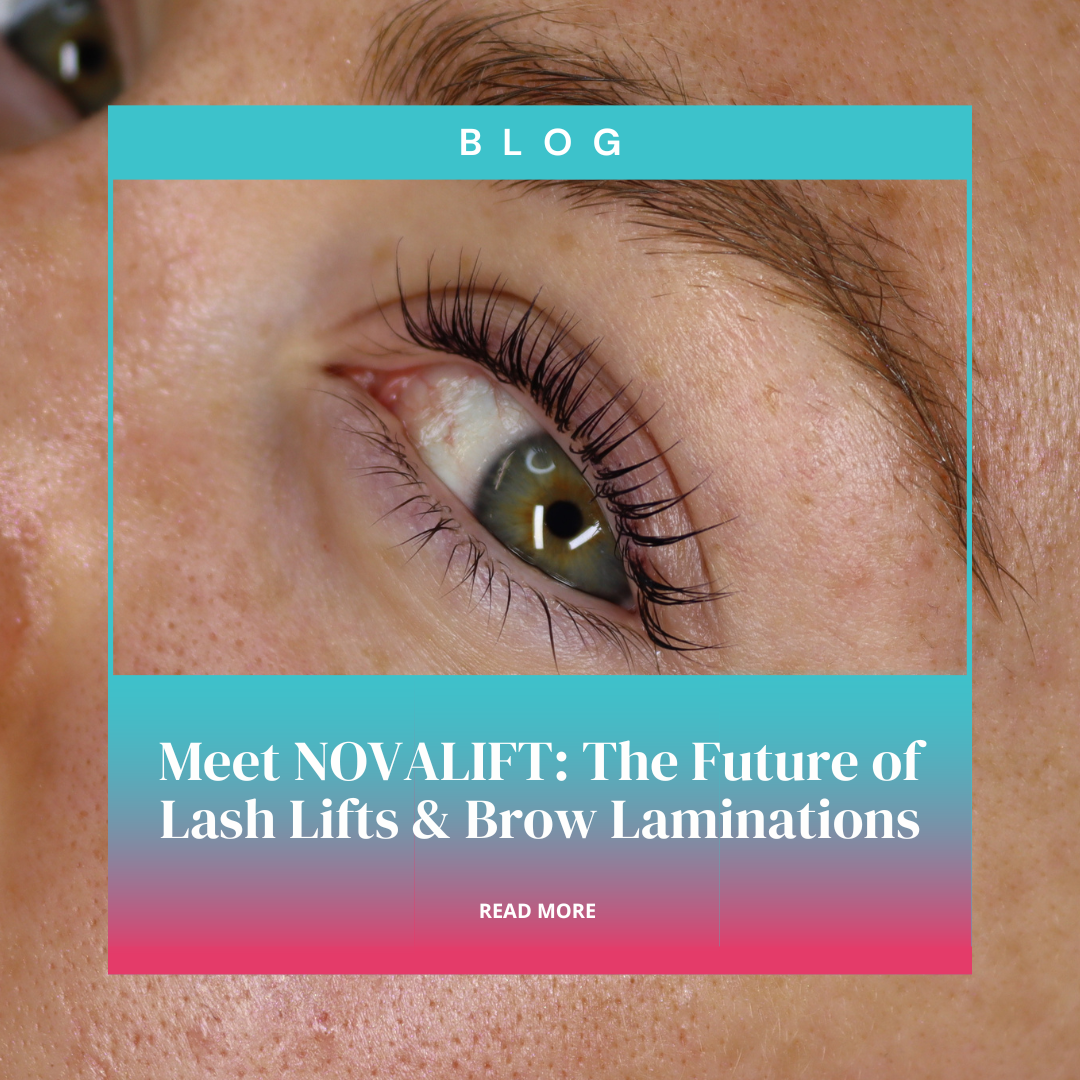 Meet NOVALIFT: The Future of Lash Lifts & Brow Laminations