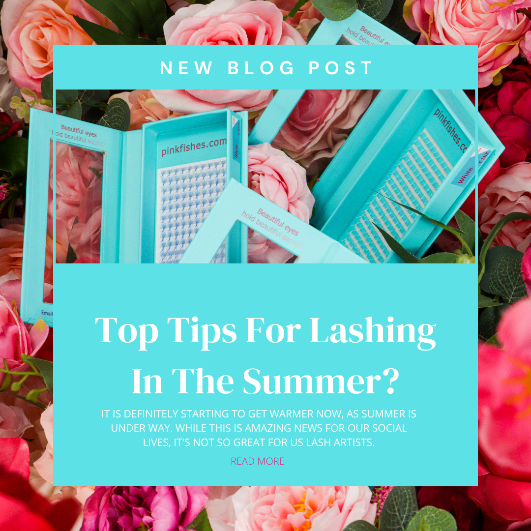 Top Tips for Lashing in the Summer