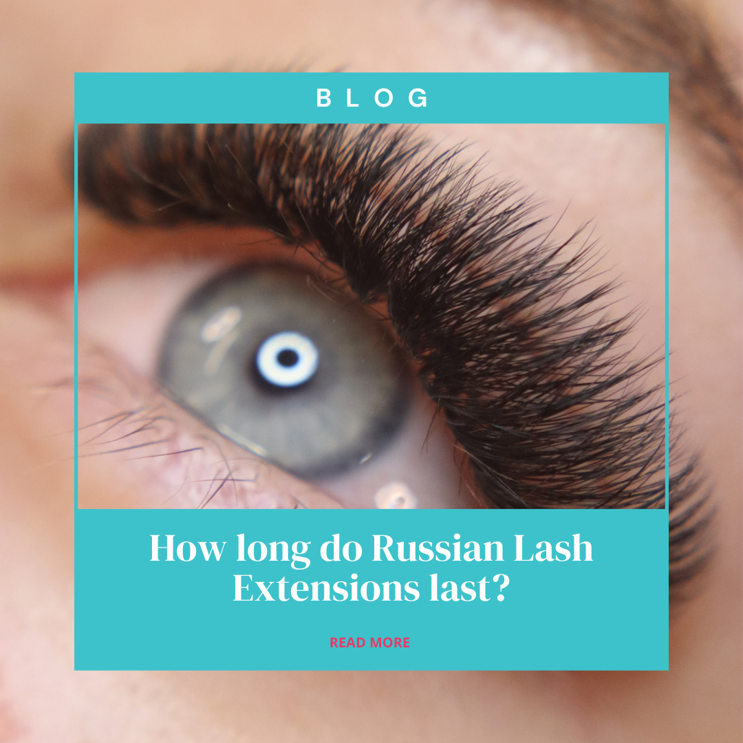 How long do Russian Lashes last?