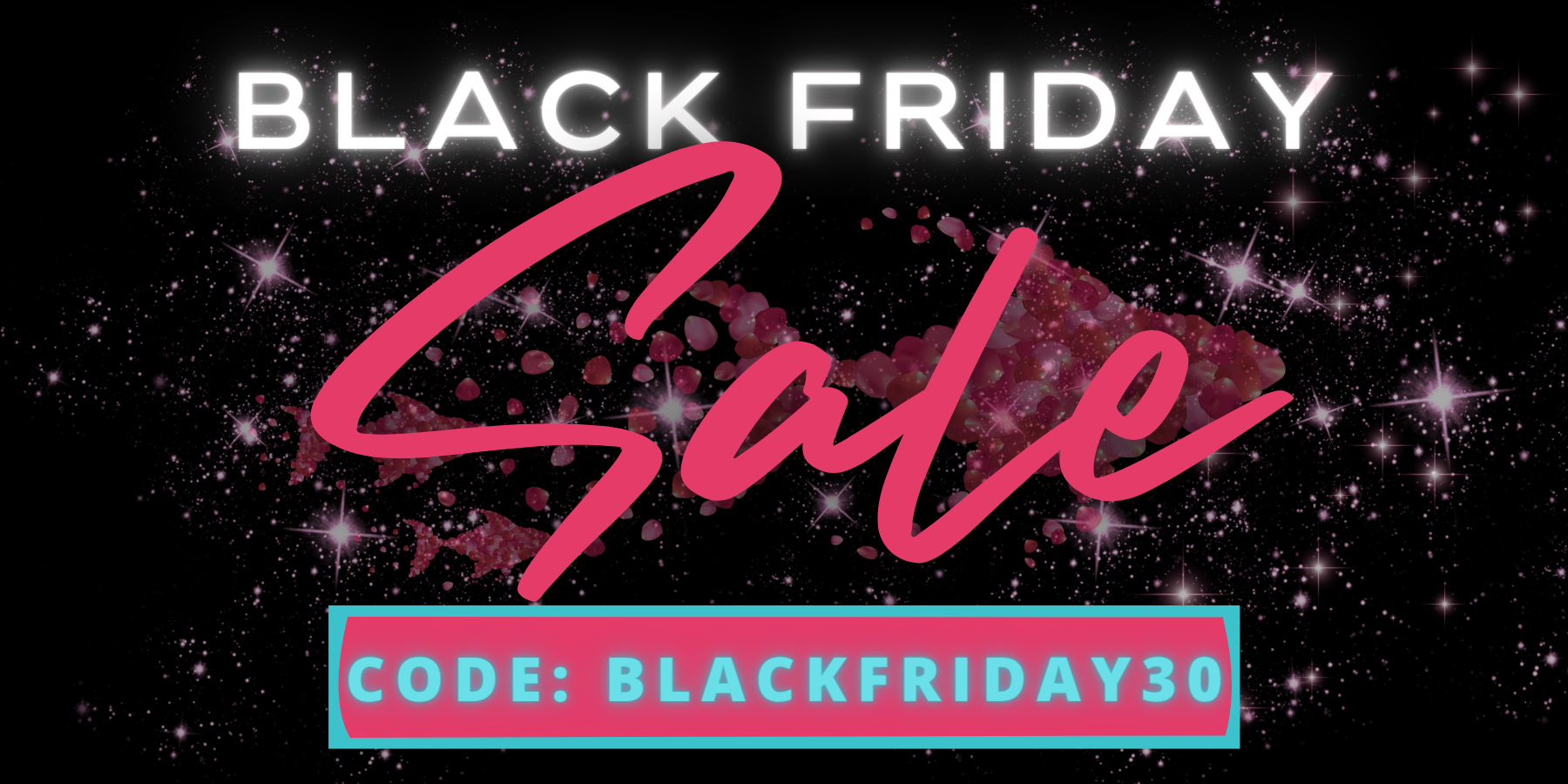 BLACK FRIDAY